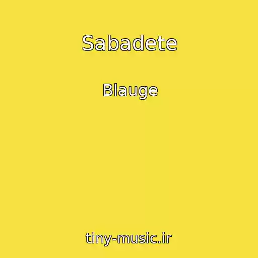 کاور آهنگ Sabadete از Blauge
