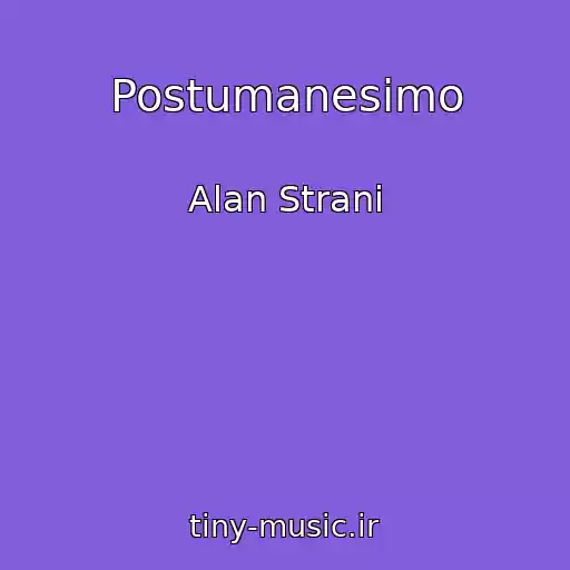 کاور آهنگ Postumanesimo از Alan Strani