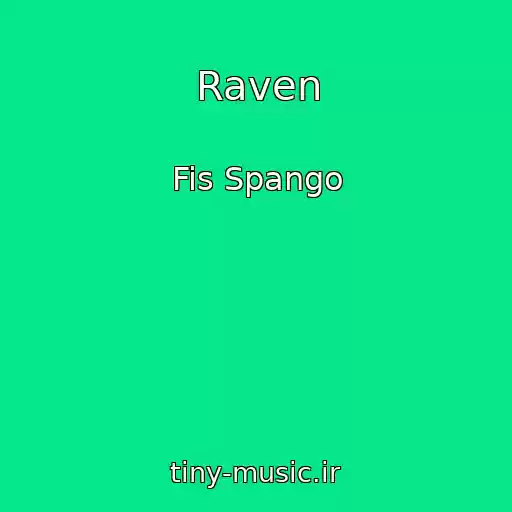 کاور آهنگ Raven از Fis Spango