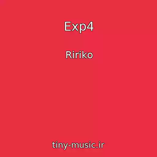 کاور آهنگ Exp4 از Ririko