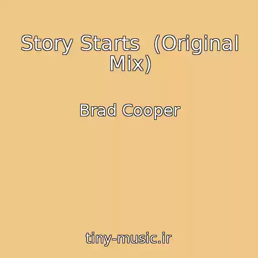 کاور آهنگ Story Starts  (Original Mix) از Brad Cooper