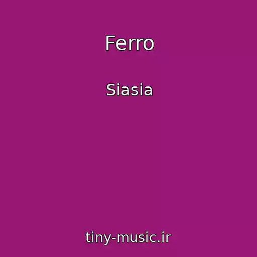 کاور آهنگ Ferro از Siasia
