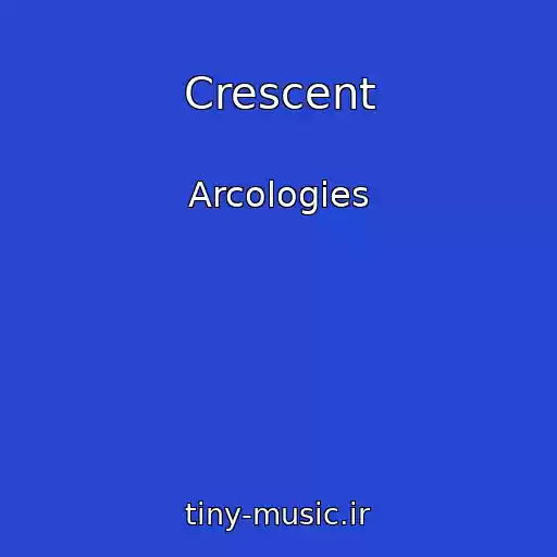 کاور آهنگ Crescent از Arcologies