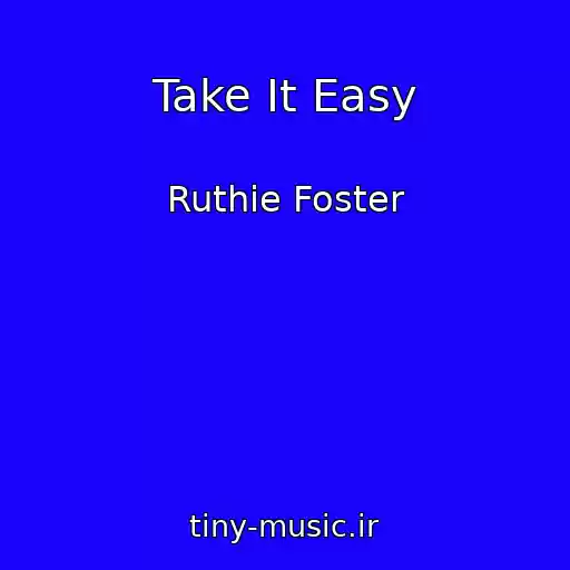 کاور آهنگ Take It Easy از Ruthie Foster