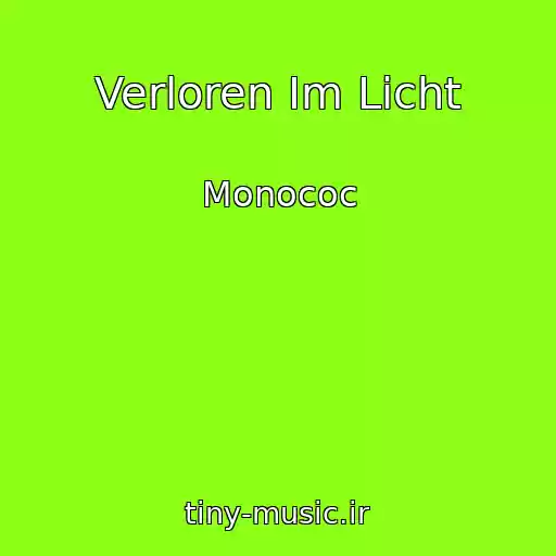 کاور آهنگ Verloren Im Licht از Monococ