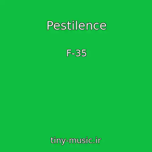 کاور آهنگ Pestilence از F-35