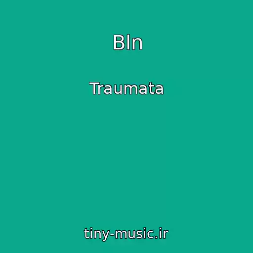کاور آهنگ Bln از Traumata