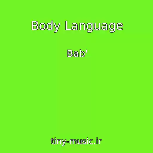 کاور آهنگ Body Language از Bab'