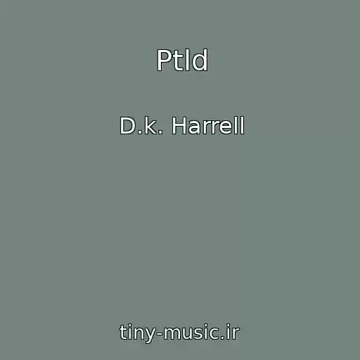 کاور آهنگ Ptld از D.k. Harrell