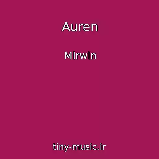 کاور آهنگ Auren از Mirwin
