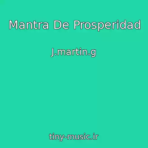 کاور آهنگ Mantra De Prosperidad از J.martin.g