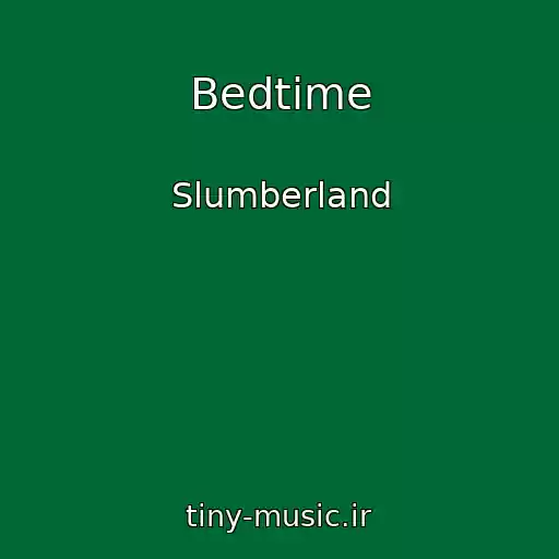 کاور آهنگ Bedtime از Slumberland