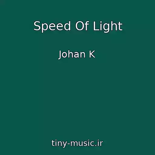 کاور آهنگ Speed Of Light از Johan K