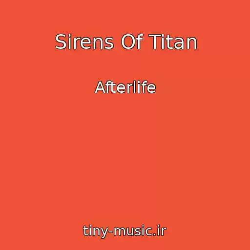کاور آهنگ Sirens Of Titan از Afterlife