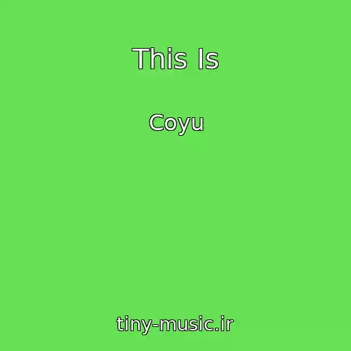 کاور آهنگ This Is از Coyu
