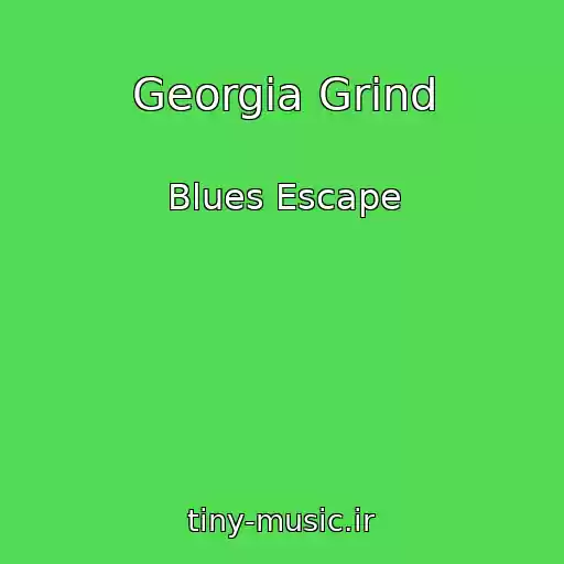 کاور آهنگ Georgia Grind از Blues Escape