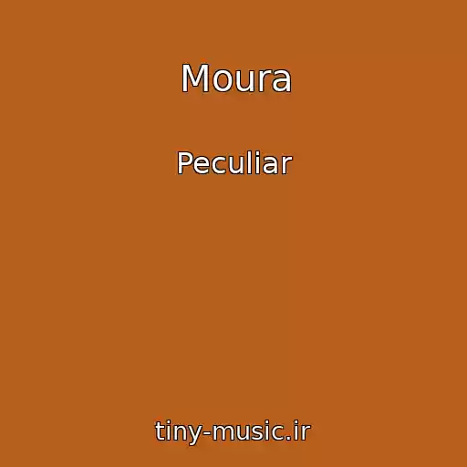 کاور آهنگ Moura از Peculiar