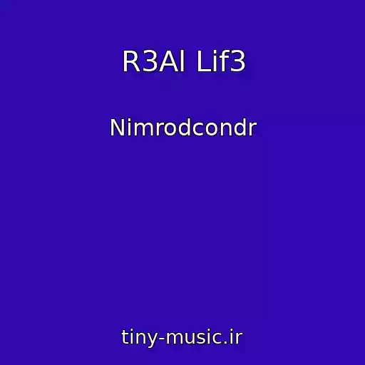 کاور آهنگ R3Al Lif3 از Nimrodcondr