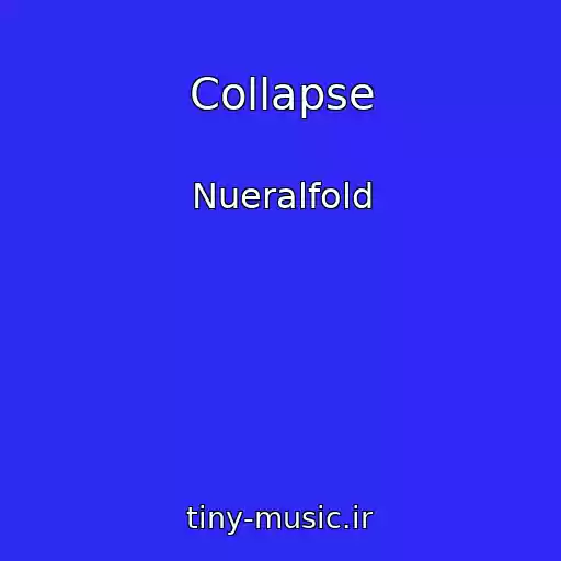 کاور آهنگ Collapse از Nueralfold