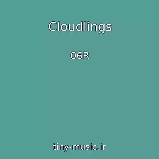 کاور آهنگ Cloudlings از 06R