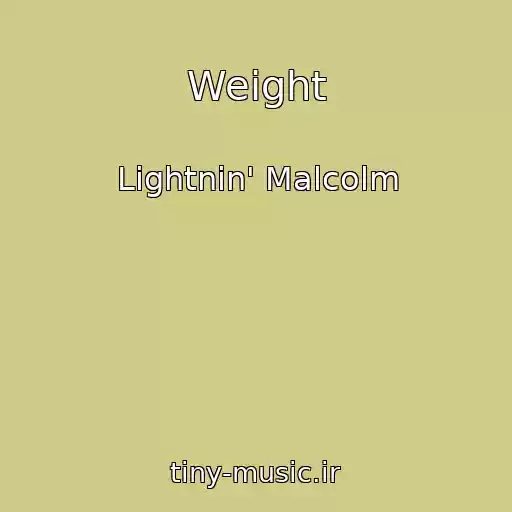 کاور آهنگ Weight از Lightnin' Malcolm