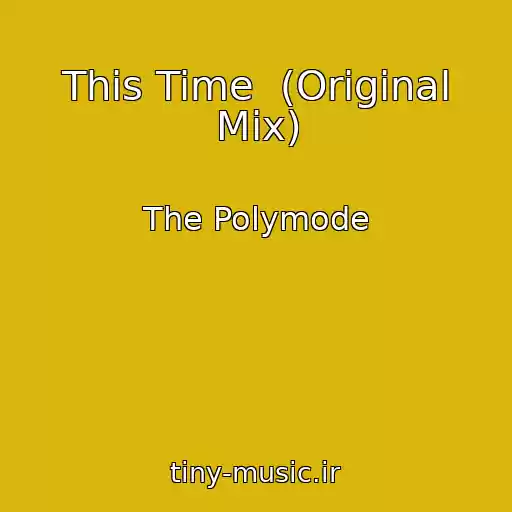 کاور آهنگ This Time  (Original Mix) از The Polymode