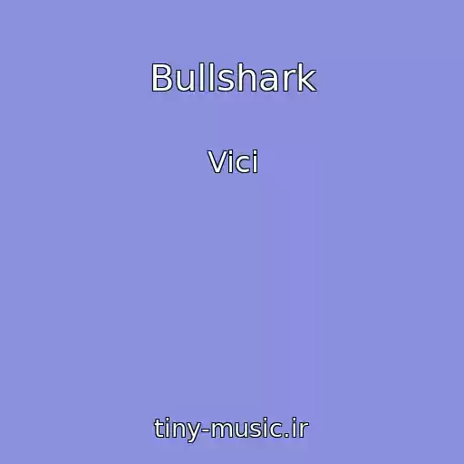 کاور آهنگ Bullshark از Vici