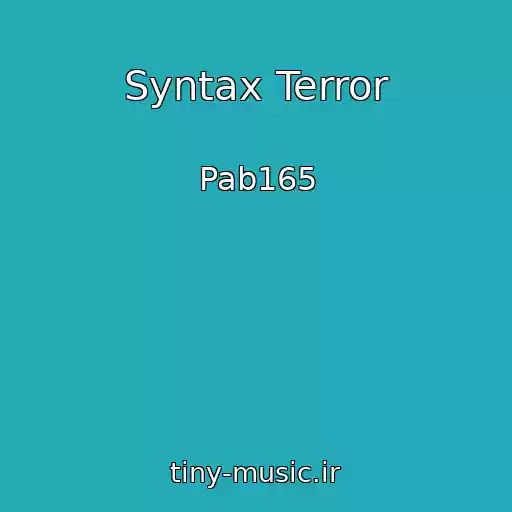 کاور آهنگ Syntax Terror از Pab165