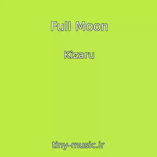 کاور آهنگ Full Moon از Kizaru