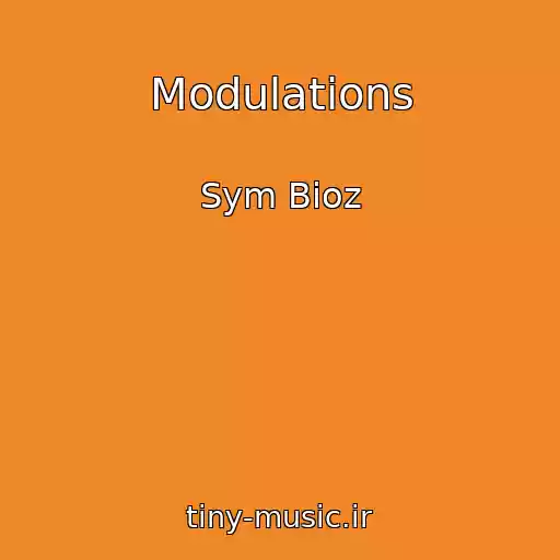 کاور آهنگ Modulations از Sym Bioz