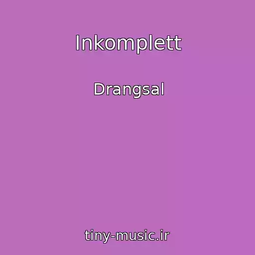 کاور آهنگ Inkomplett از Drangsal