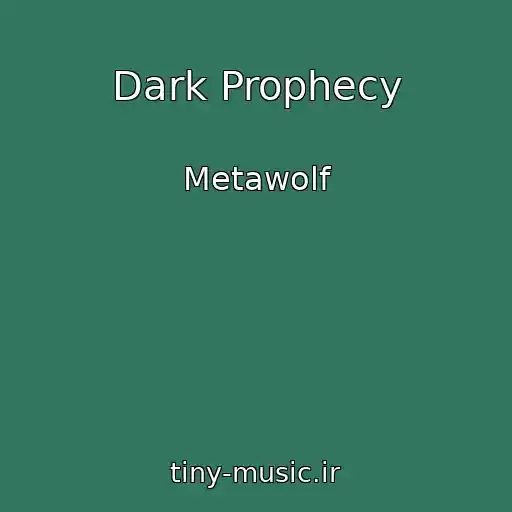کاور آهنگ Dark Prophecy از Metawolf