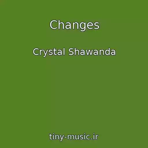 کاور آهنگ Changes از Crystal Shawanda