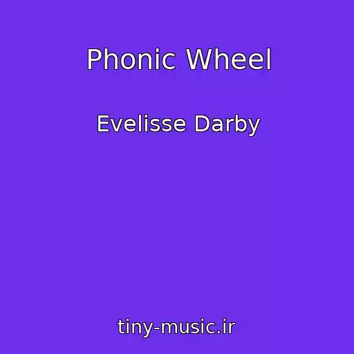 کاور آهنگ Phonic Wheel از Evelisse Darby