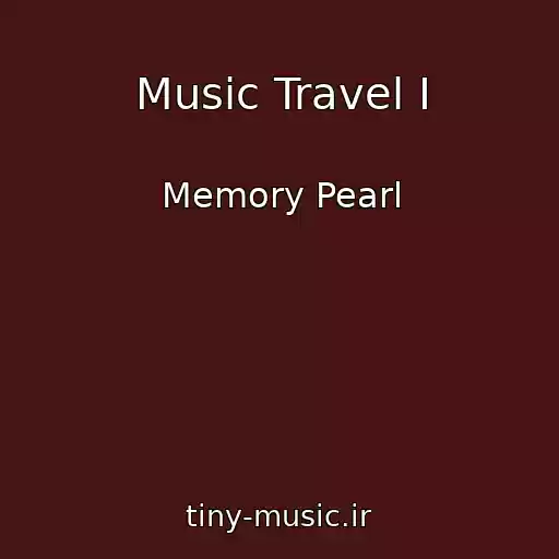 کاور آهنگ Music Travel I از Memory Pearl