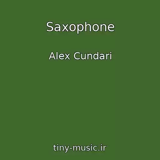 کاور آهنگ Saxophone از Alex Cundari