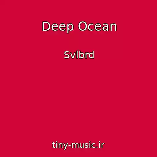 کاور آهنگ Deep Ocean از Svlbrd
