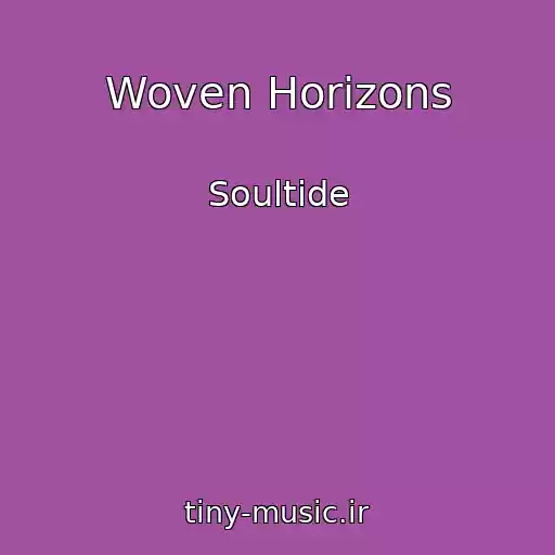 کاور آهنگ Woven Horizons از Soultide