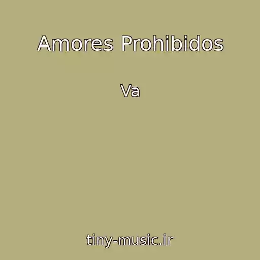 کاور آهنگ Amores Prohibidos از Va