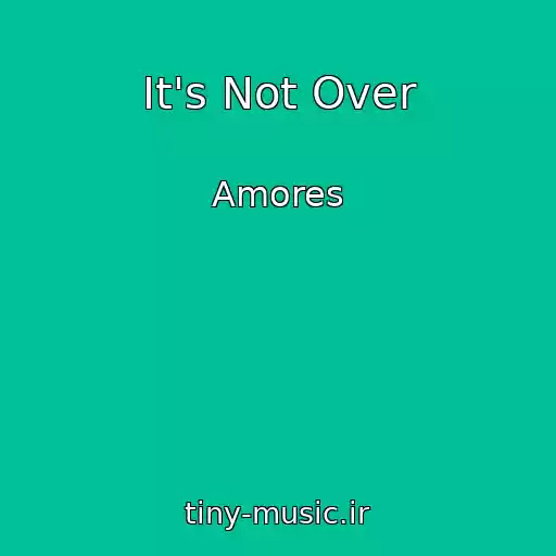 کاور آهنگ It's Not Over از Amores