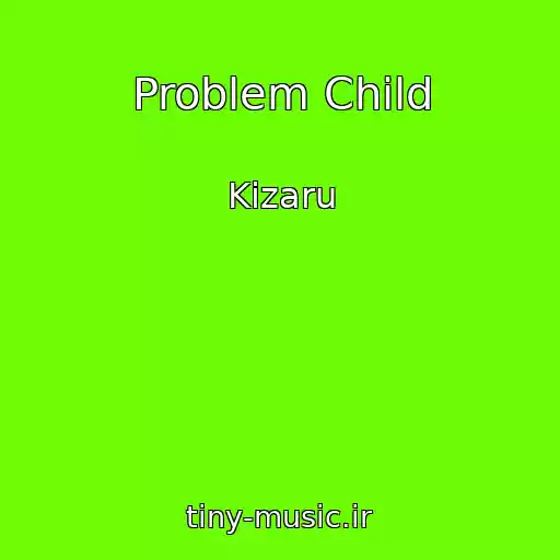کاور آهنگ Problem Child از Kizaru