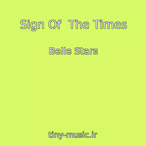 کاور آهنگ Sign Of  The Times از Belle Stars