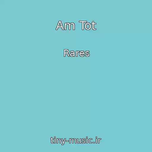 کاور آهنگ Am Tot از Rares
