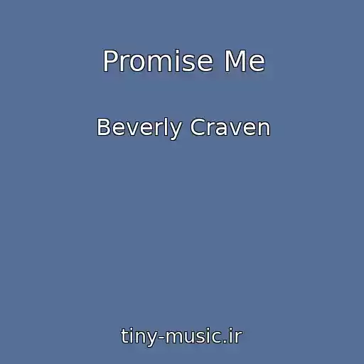 کاور آهنگ Promise Me از Beverly Craven