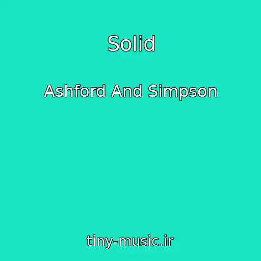 کاور آهنگ Solid از Ashford And Simpson