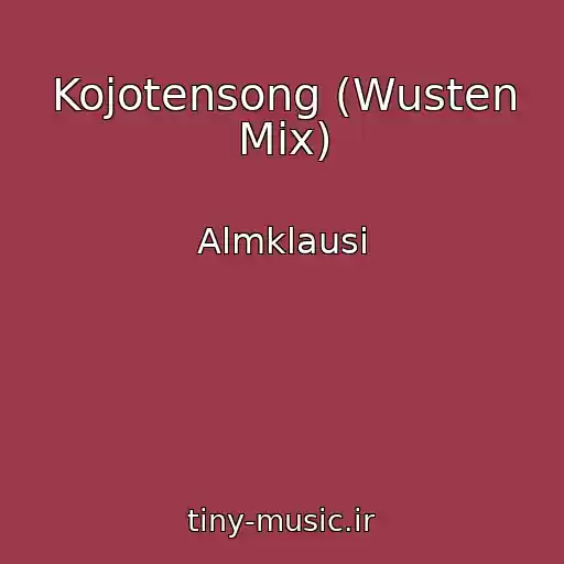 کاور آهنگ Kojotensong (Wusten Mix) از Almklausi