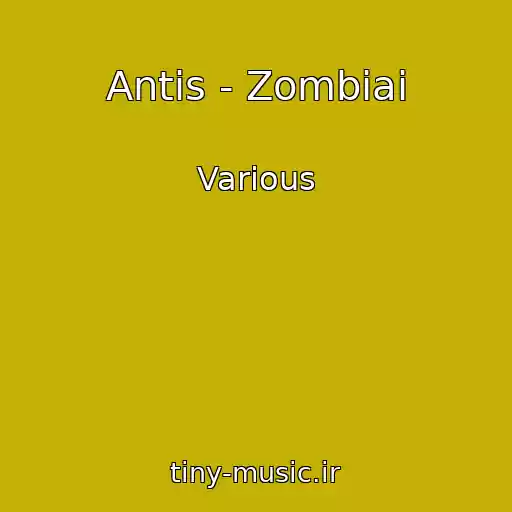 کاور آهنگ Antis - Zombiai از Various
