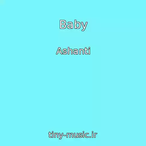 کاور آهنگ Baby از Ashanti