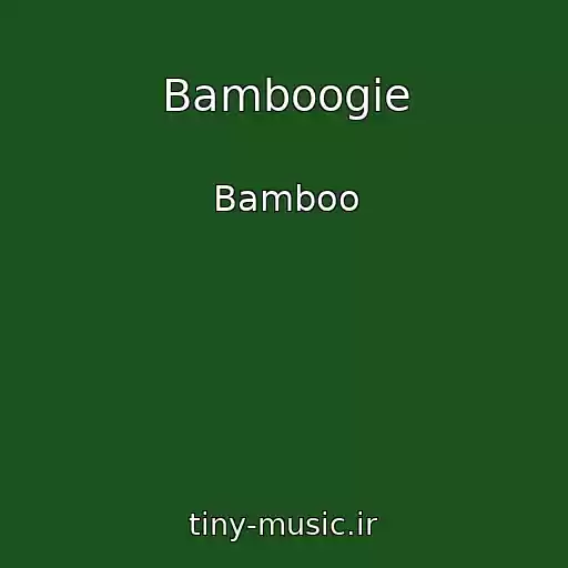 کاور آهنگ Bamboogie از Bamboo