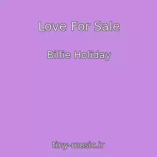 کاور آهنگ Love For Sale از Billie Holiday